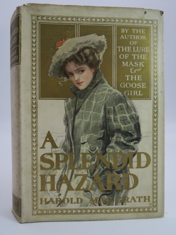 A SPLENDID HAZARD (HOWARD CHANDLER CHRISTY COVER & DUST JACKET) (DJ Protected by a Brand New, Clear, Acid-Free Mylar Cover)