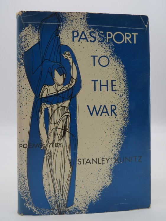 PASSPORT TO THE WAR A Selection of Poems (DJ Protected by a Brand New, Clear, Acid-Free Mylar Cover)