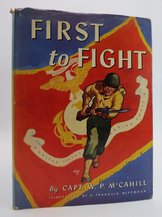 FIRST TO FIGHT (SIGNED BY AUTHOR) (DJ Protected by a Brand New, Clear, Acid-Free Mylar Cover)