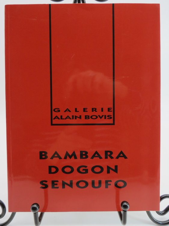 BAMBARA DOGON SENOUFU: ARTS ANCIENS ARTS MAJEURS