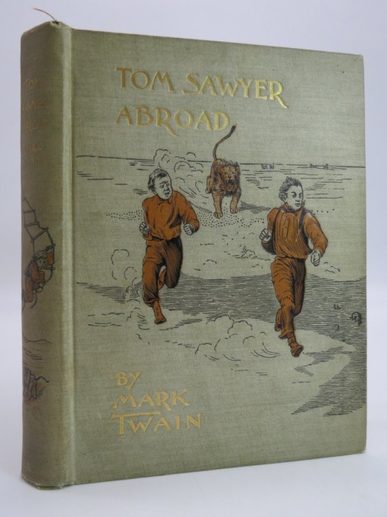 TOM SAWYER ABROAD. BY HUCK FINN. EDITED BY MARK TWAIN. WITH ILLUSTRATIONS BY DAN BEARD.