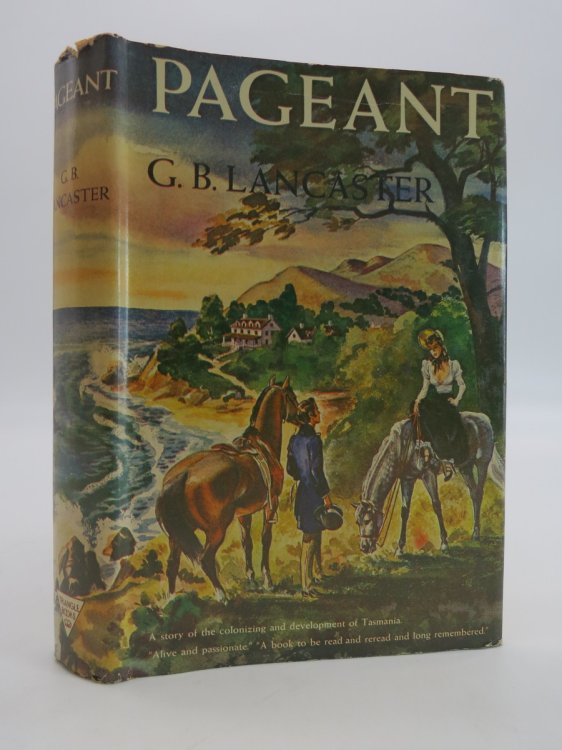 PAGEANT; A NOVEL OF TASMANIA (DJ Protected by a Brand New, Clear, Acid-Free Mylar Cover)