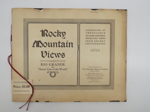 ROCKY MOUNTAIN VIEWS ON THE RIO GRANDE THE 
