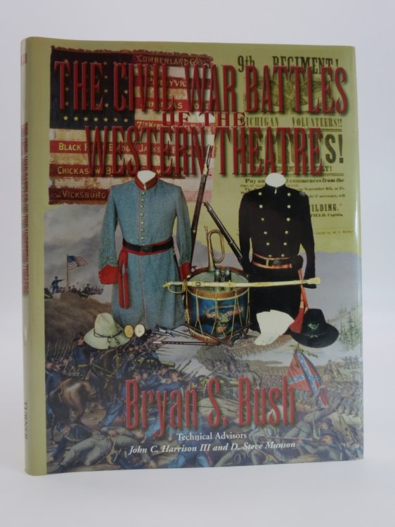 THE CIVIL WAR BATTLES OF THE WESTERN THEATRE (DJ Protected by a Brand New, Clear, Acid-Free Mylar Cover)