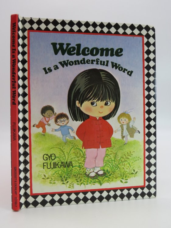 WELCOME IS A WONDERFUL WORD