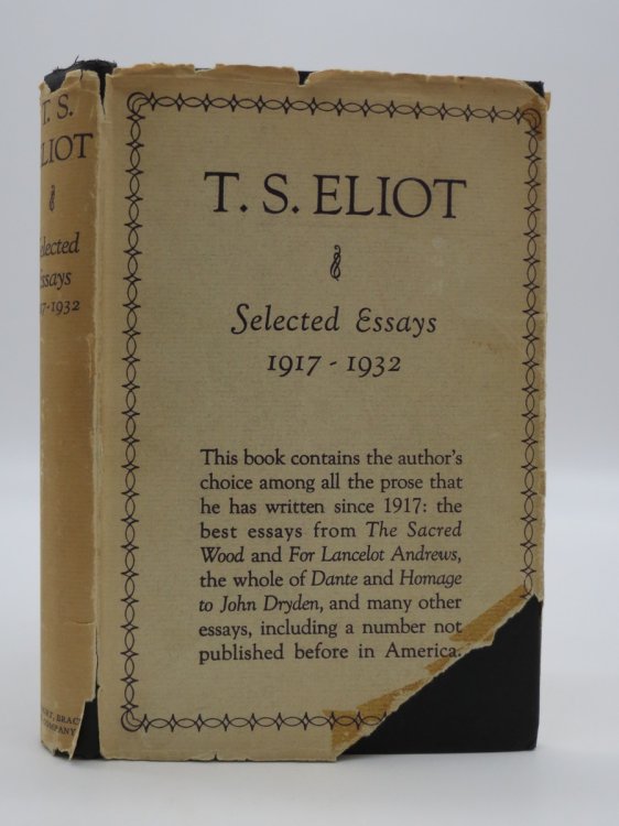 SELECTED ESSAYS 1917-1932 (DJ Protected by a Brand New, Clear, Acid-Free Mylar Cover)