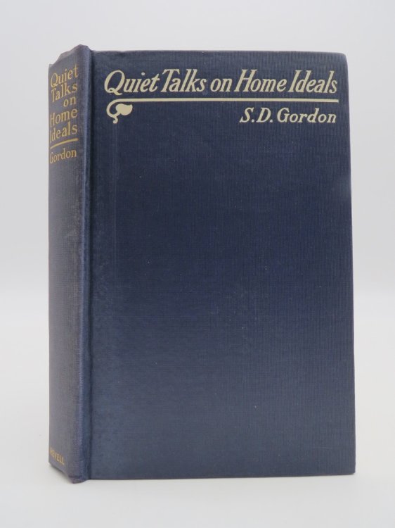 QUIET TALKS ON HOME IDEALS
