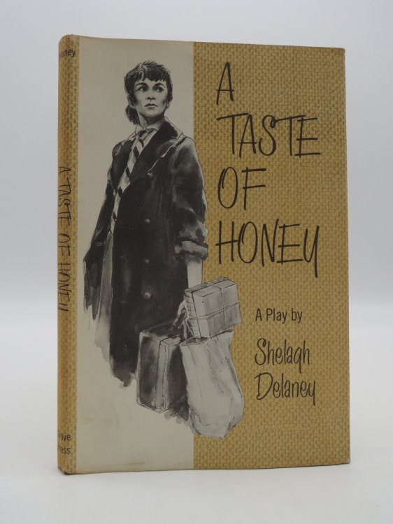 A TASTE OF HONEY; A PLAY (DJ Protected by a Brand New, Clear, Acid-Free Mylar Cover)