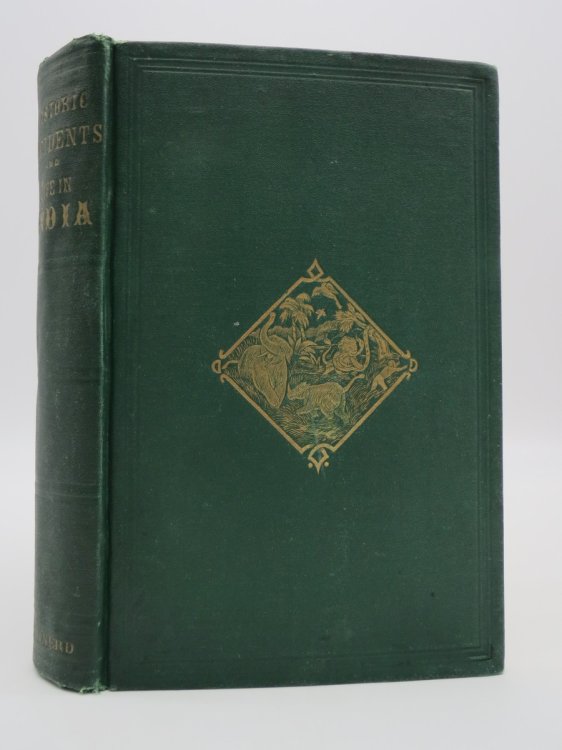 HISTORIC INCIDENTS AND LIFE IN INDIA The Information Contained in This Volume Has Been Collected by Personal Research and Extensive Travel in India and by Compilation from Authentic Sources