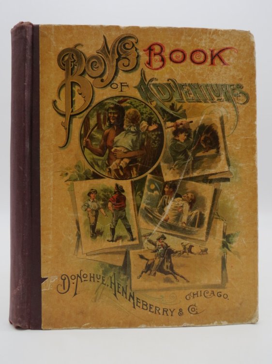THE BOYS BOOK OF ADVENTURES (ANTIQUE CHROMOLITHOGRAPHIC COVER)