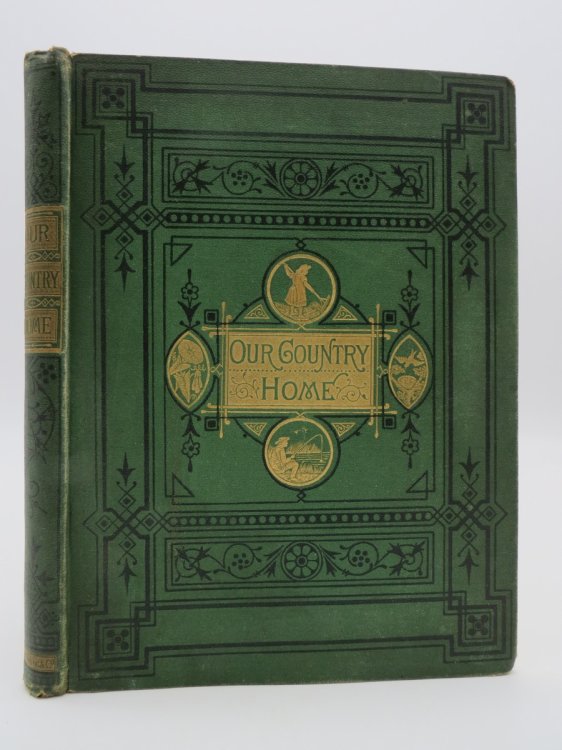 OUR COUNTRY HOME A Story for the Young