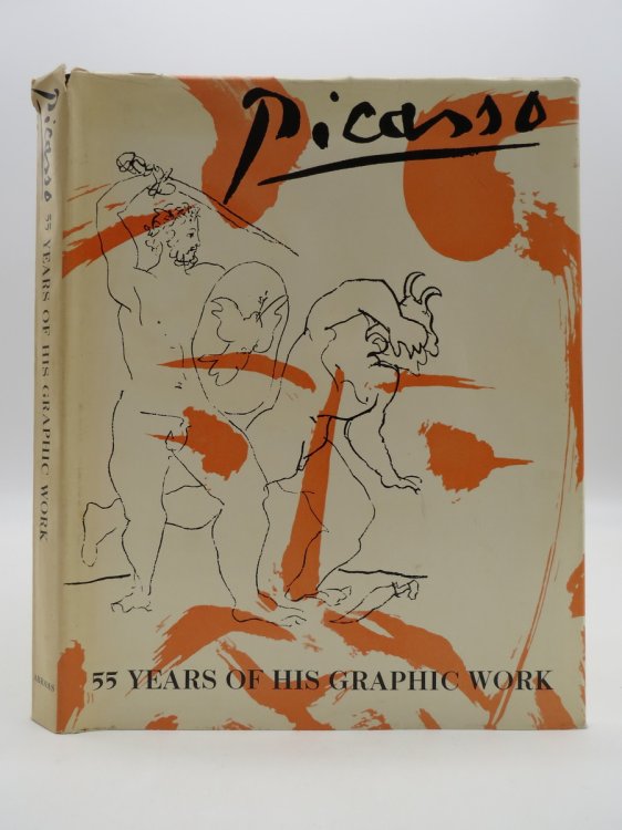 PABLO PICASSO Fifty-Five Years of His Graphic Work (DJ Protected by a Brand New, Clear, Acid-Free Mylar Cover)