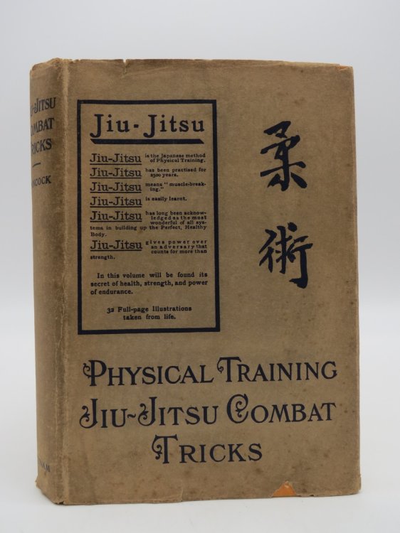 JIU-JITSU COMBAT TRICKS. JAPANESE FEATS OF ATTACK AND DEFENSE IN PERSONAL ENCOUNTER. ILLUSTRATED WITH THIRTY-TWO PHOTOGRAPHS TAKEN FROM LIFE BY A. B. PHELAN AND OTHERS. (DJ Protected by a Brand New, Clear, Acid-Free Mylar Cover)