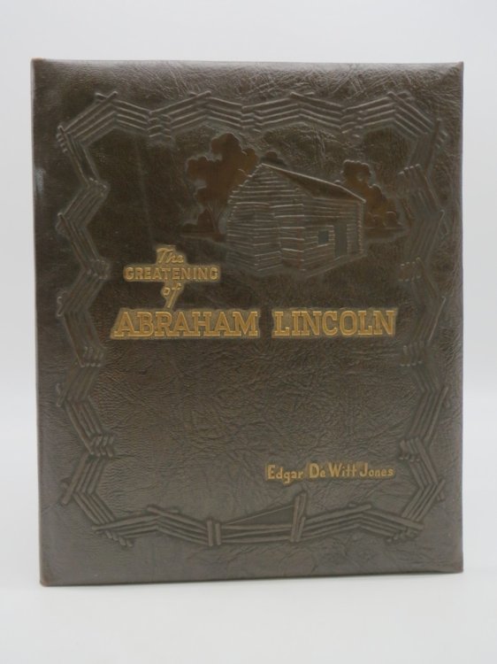 THE GREATENING OF ABRAHAM LINCOLN