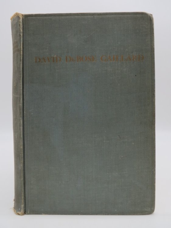 DAVID DUBOSE GAILLARD A Memorial