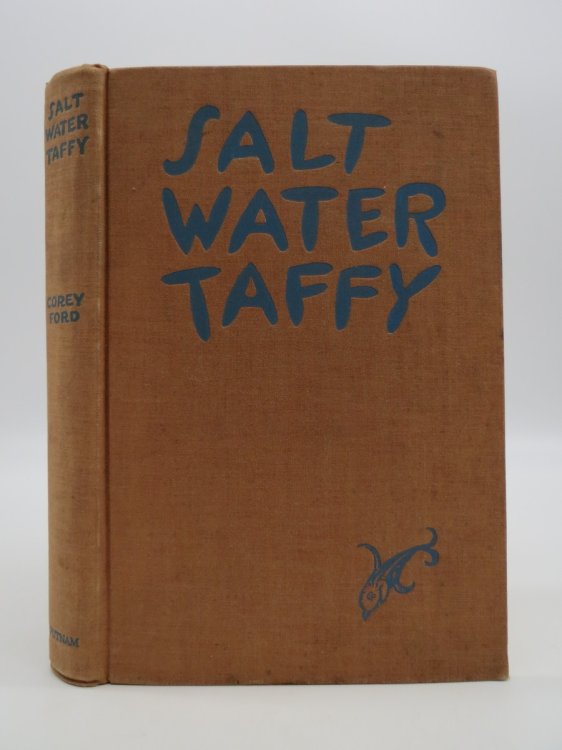 SALT WATER TAFFY OR, TWENTY THOUSAND LEAGUES AWAY FROM THE SEA The Almost Incredible Autobiography of Capt. Ezra Triplett's Seafaring Daughter