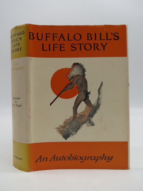 Image for AN AUTOBIOGRAPHY OF BUFFALO BILL (DJ Protected by a Brand New, Clear, Acid-Free Mylar Cover) AN AUTOBIOGRAPHY OF BUFFALO BILL (DJ Protected by a Brand New, Clear, Acid-Free Mylar Cover)