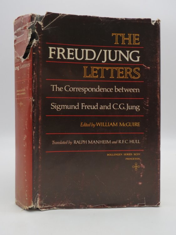 THE FREUD / JUNG LETTERS The Correspondence between Sigmund Freud and C. G. Jung (DJ Protected by a Brand New, Clear, Acid-Free Mylar Cover)