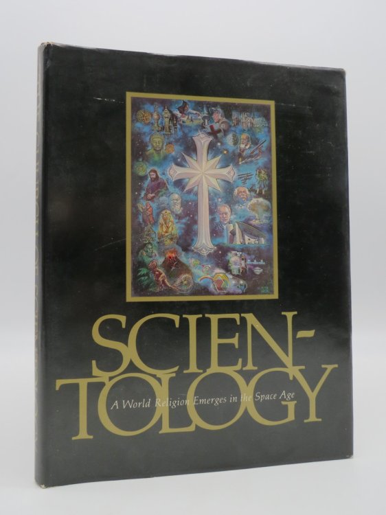 SCIENTOLOGY A WORLD RELIGION EMERGES IN THE SPACE AGE (DJ Protected by a Brand New, Clear, Acid-Free Mylar Cover)