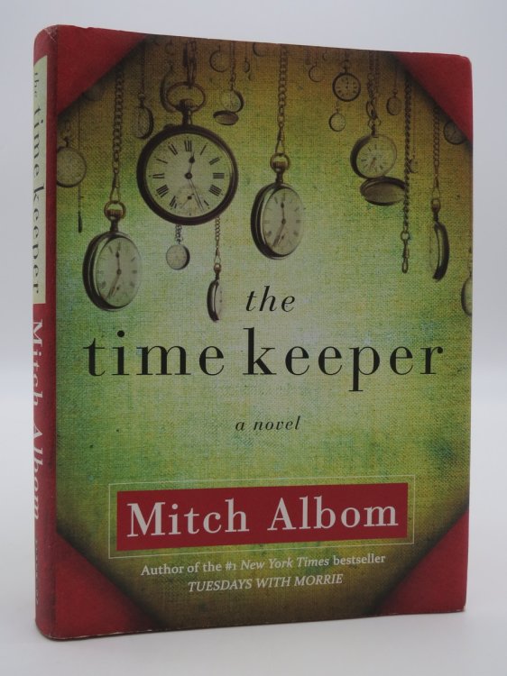 THE TIME KEEPER (SIGNED BY AUTHOR) (DJ Protected by a Brand New, Clear, Acid-Free Mylar Cover)