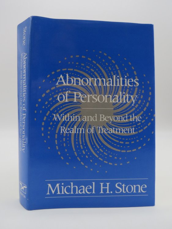 ABNORMALITIES OF PERSONALITY Within and Beyond the Realm of Treatment (DJ Protected by a Brand New, Clear, Acid-Free Mylar Cover)