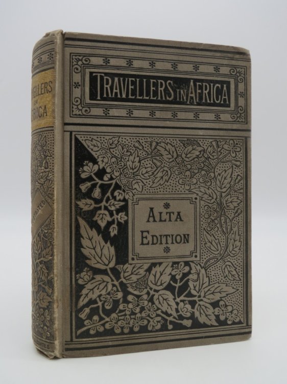 NARRATIVES AND ADVENTURES OF TRAVELLERS IN AFRICA (FINE VICTORIAN BINDING) Profusely Illustrated with Engravings