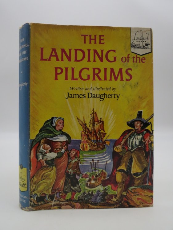 THE LANDING OF THE PILGRIMS (DJ Protected by a Brand New, Clear, Acid-Free Mylar Cover)