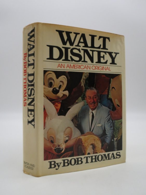 WALT DISNEY An American Original (DJ Protected by a Brand New, Clear, Acid-Free Mylar Cover)