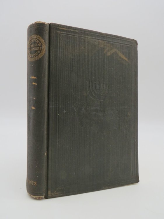 A SMALLER SCRIPTURE HISTORY IN THREE PARTS Old Testament History. Connectionof Old and New Testaments. New Testament History to A. D. 70