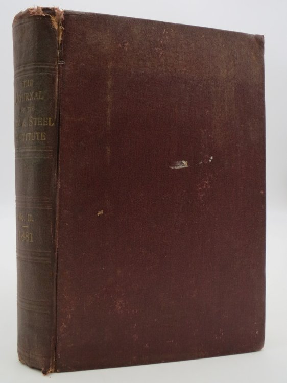 THE JOURNAL OF THE IRON AND STEEL INSTITUTE. 1881