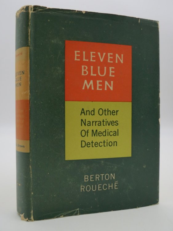 ELEVEN BLUE MEN AND OTHER NARRATIVES OF MEDICAL DETECTION (DJ protected by clear, acid-free mylar cover)