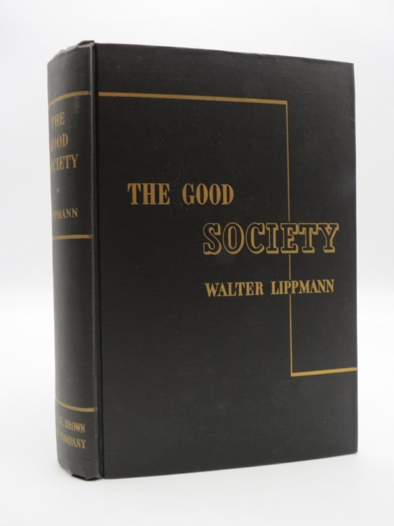 AN INQUIRY INTO THE PRINCIPLES OF THE GOOD SOCIETY