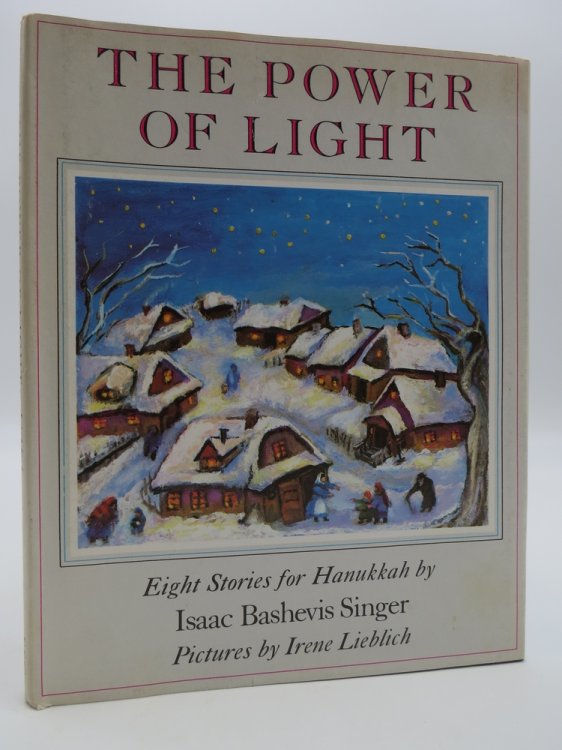 THE POWER OF LIGHT Eight Stories for Hanukkah