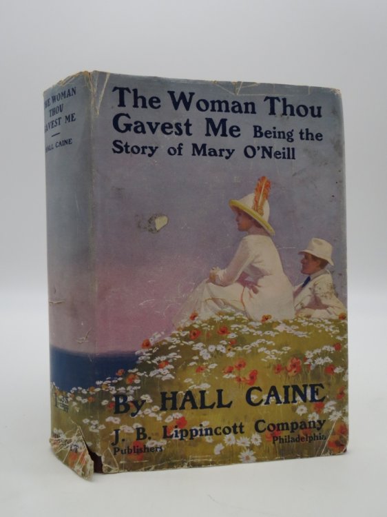 THE WOMAN THOU GAVEST ME Being the Story of Mary O'Neill