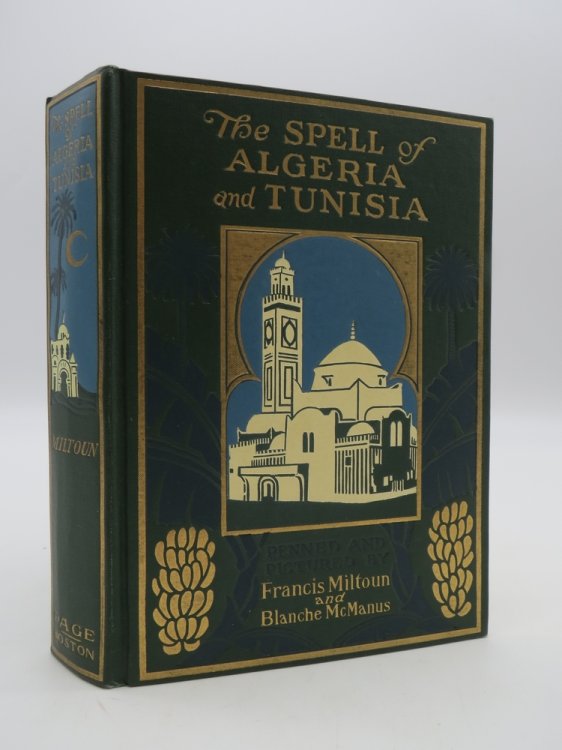 THE SPELL OF ALGERIA AND TUNISIA
