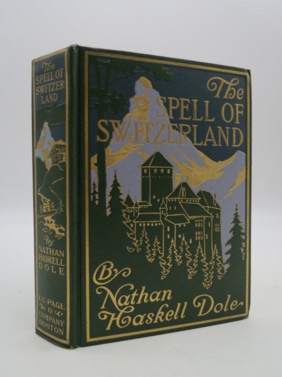 THE SPELL OF SWITZERLAND