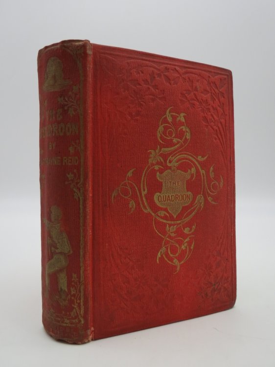 THE QUADROON, OR, ADVENTURES IN THE FAR WEST