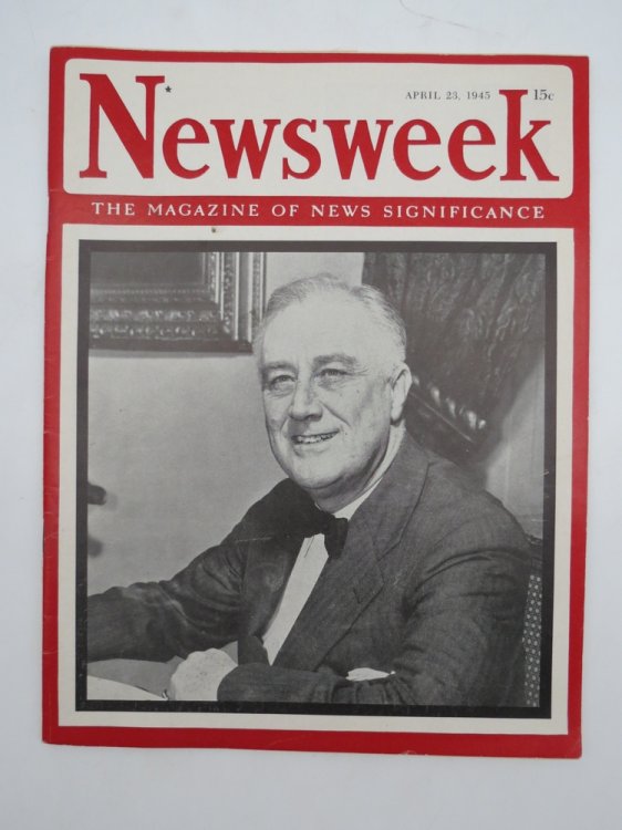 NEWSWEEK MAGAZINE APRIL 23, 1945 (FDR FRANKLIN DELANO ROOSEVELT)