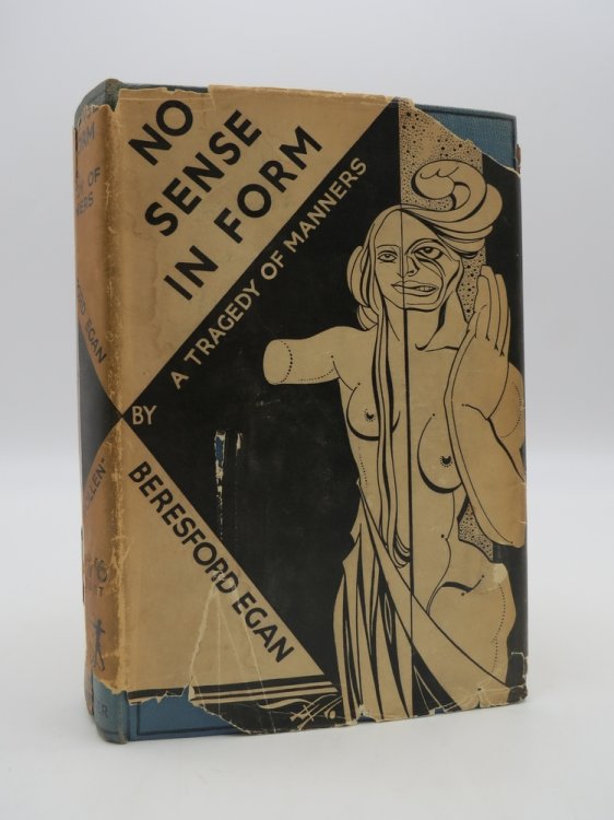 NO SENSE IN FORM (Art Deco Dust Jacket) A Tragedy of Manners