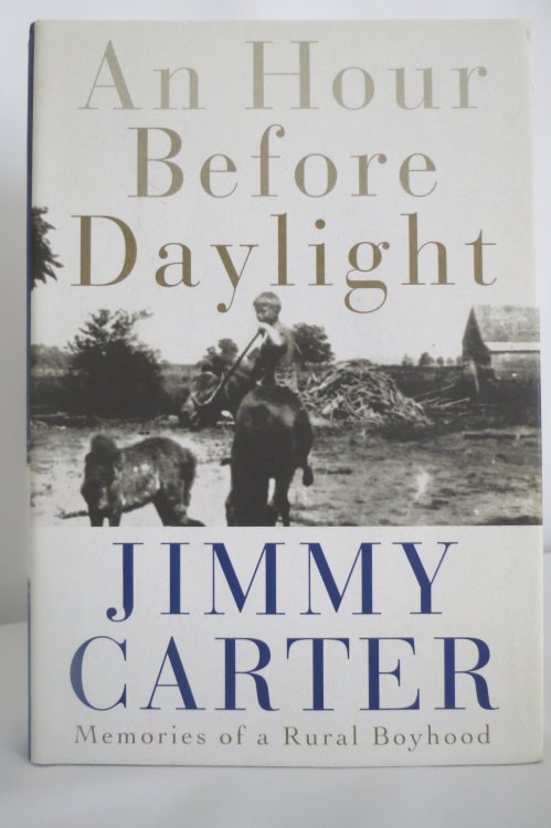 AN HOUR BEFORE DAYLIGHT Memories of a Rural Boyhood (DJ protected by clear, acid-free mylar cover)