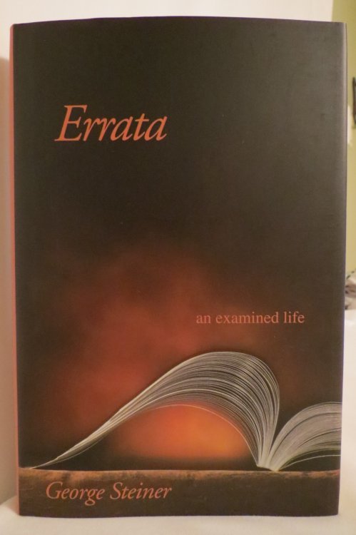 ERRATA An Examined Life (DJ protected by a brand new, clear, acid-free mylar cover)