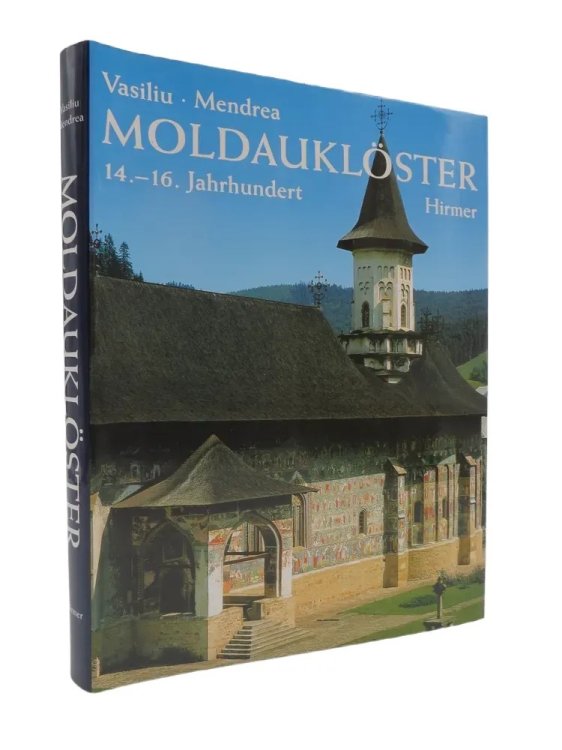 MOLDAUKLSTER. 14.-16. JAHRHUNDERT. AUFNAHMEN VON SANDU UND DINU MENDREA.