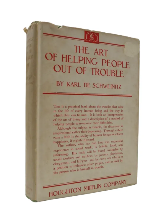 THE ART OF HELPING PEOPLE OUT OF TROUBLE