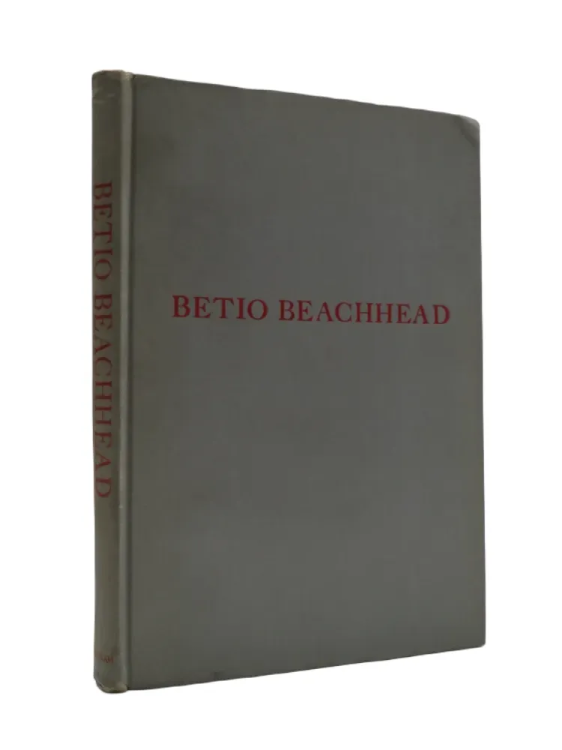 BETIO BEACHHEAD U. S. Marine's Own Story of the Battle for Tarawa