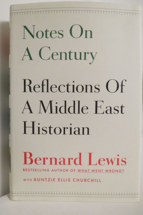 NOTES ON A CENTURY Reflections of a Middle East Historian (DJ protected by a brand new, clear, acid-free mylar cover)
