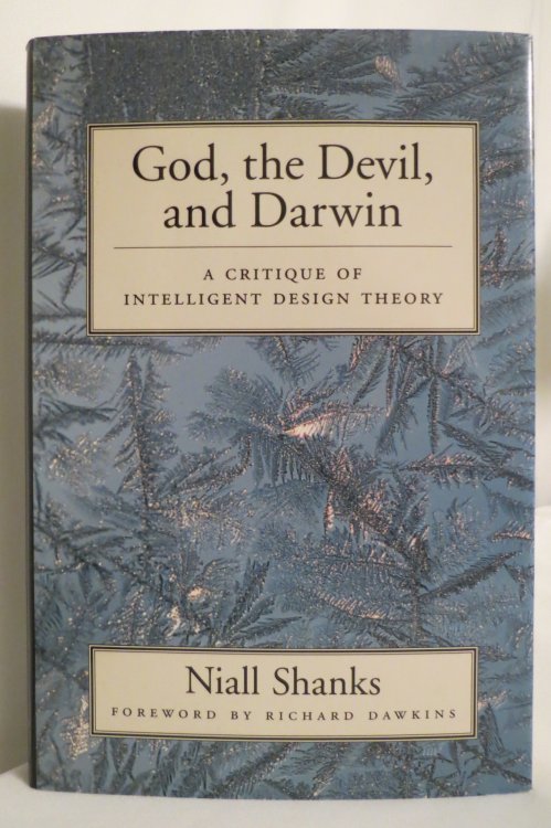GOD, THE DEVIL, AND DARWIN A Critique of Intelligent Design Theory (DJ protected by a brand new, clear, acid-free mylar cover)