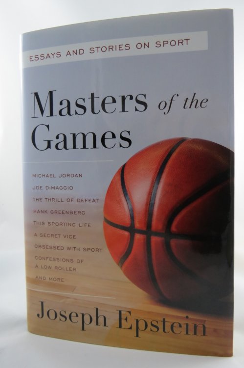 MASTERS OF THE GAMES Essays and Stories on Sport (DJ protected by a brand new, clear, acid-free mylar cover)