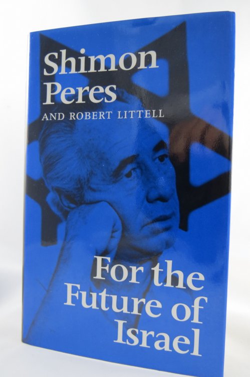 FOR THE FUTURE OF ISRAEL (DJ protected by a brand new, clear, acid-free mylar cover)
