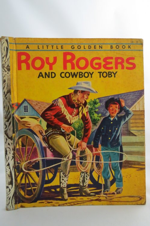 ROY ROGERS AND COWBOY TOBY (A LITTLE GOLDEN BOOK)