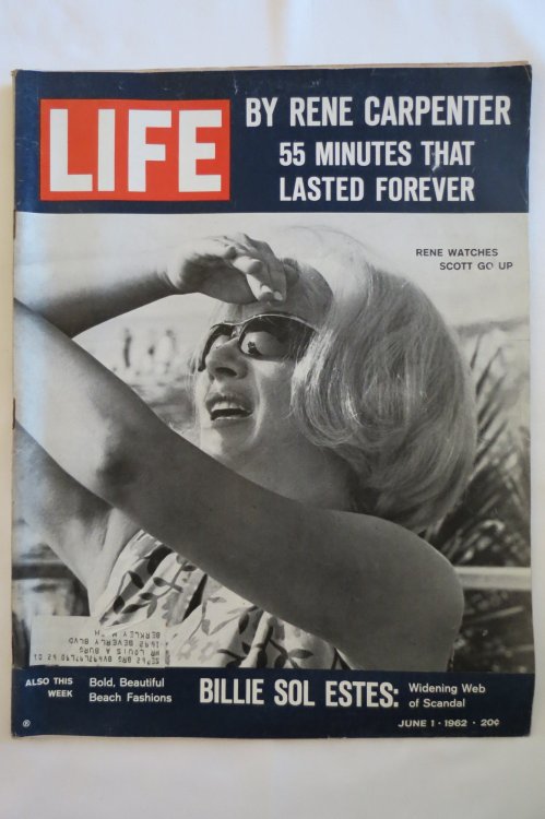 LIFE MAGAZINE - JUNE 1, 1962 (RENE CARTER WATCHES SCOTT GO UP COVER)